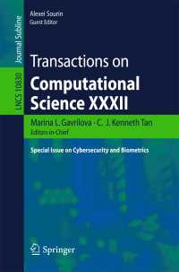 Transactions on Computational Science XXXII〈1st ed. 2018〉 : Special Issue on Cybersecurity and Biometrics