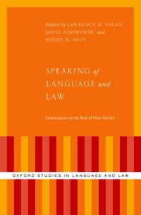 Speaking of Language and Law : Conversations on the Work of Peter Tiersma