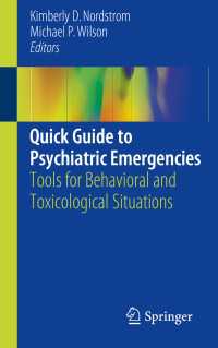 Quick Guide to Psychiatric Emergencies : Tools for Behavioral and Toxicological Situations