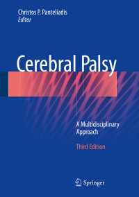 Cerebral Palsy〈Third Edition 2018〉 : A Multidisciplinary Approach（3）