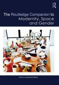 ラウトレッジ版　モダニティ・空間・ジェンダー必携<br>The Routledge Companion to Modernity, Space and Gender