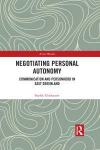 Negotiating Personal Autonomy : Communication and Personhood in East Greenland