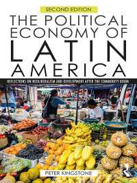 ラテンアメリカの政治経済学（第２版）<br>The Political Economy of Latin America : Reflections on Neoliberalism and Development after the Commodity Boom（2 NED）