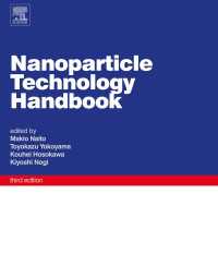 ナノ粒子技術ハンドブック（第３版）<br>Nanoparticle Technology Handbook（3）