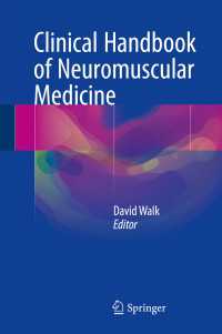 Clinical Handbook of Neuromuscular Medicine〈1st ed. 2018〉