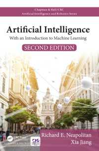 現代の人工知能（テキスト・第２版）<br>Artificial Intelligence : With an Introduction to Machine Learning, Second Edition（2 DGO）