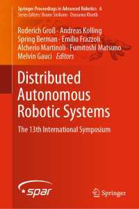 Distributed Autonomous Robotic Systems〈1st ed. 2018〉 : The 13th International Symposium