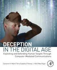 デジタル時代の詐欺<br>Deception in the Digital Age : Exploiting and Defending Human Targets through Computer-Mediated Communications