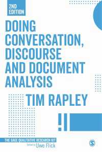 会話分析・ディスコース分析・資料分析（第２版）<br>Doing Conversation, Discourse and Document Analysis（Second Edition）