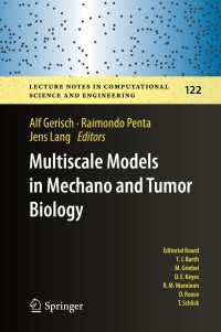 Multiscale Models in Mechano and Tumor Biology : Modeling, Homogenization, and Applications