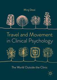Travel and Movement in Clinical Psychology : The World Outside the Clinic