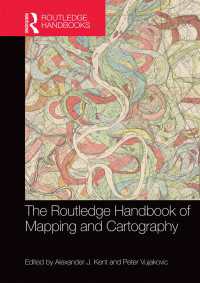 ラウトレッジ版　地図・地図法ハンドブック<br>The Routledge Handbook of Mapping and Cartography