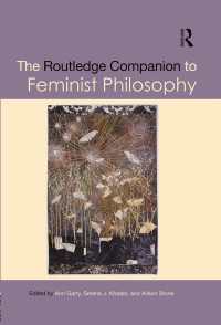 ラウトレッジ版　フェミニズム哲学必携<br>The Routledge Companion to Feminist Philosophy