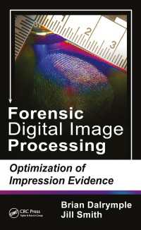 Forensic Digital Image Processing : Optimization of Impression Evidence