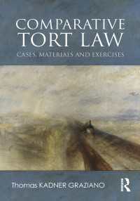 比較不法行為法<br>Comparative Tort Law : Cases, Materials, and Exercises
