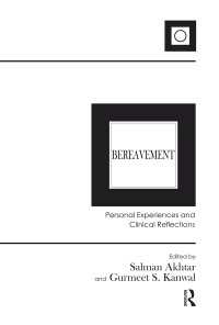 Bereavement : Personal Experiences and Clinical Reflections