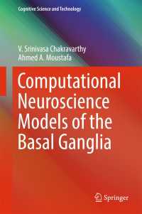 Computational Neuroscience Models of the Basal Ganglia〈1st ed. 2018〉