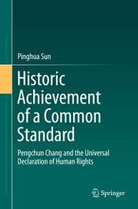 Historic Achievement of a Common Standard : Pengchun Chang and the Universal Declaration of Human Rights