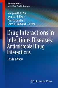 感染症における薬品相互作用：抗微生物薬品（第４版）<br>Drug Interactions in Infectious Diseases: Antimicrobial Drug Interactions〈Fourth Edition 2018〉（4）
