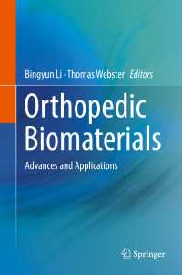 Orthopedic Biomaterials : Advances and Applications