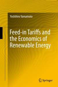 Feed-in Tariffs and the Economics of Renewable Energy〈1st ed. 2018〉