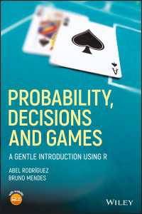 確率・意思決定・ゲーム：Ｒによる易しい入門<br>Probability, Decisions and Games : A Gentle Introduction using R
