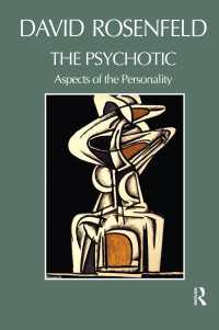 The Psychotic : Aspects of the Personality