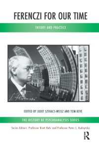 Ferenczi for Our Time : Theory and Practice