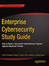 Enterprise Cybersecurity Study Guide〈First Edition〉 : How to Build a Successful Cyberdefense Program Against Advanced Threats