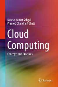 Cloud Computing〈1st ed. 2018〉 : Concepts and Practices