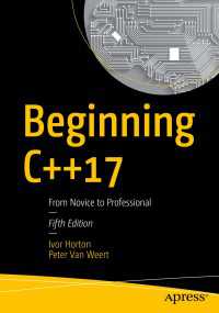 Beginning C++17〈5th ed.〉 : From Novice to Professional（5）