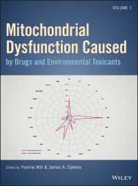 薬および環境毒物によるミトコンドリア機能障害（全２巻）<br>Mitochondrial Dysfunction Caused by Drugs and Environmental Toxicants