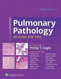 肺病理学テキスト（第３版）<br>Pulmonary Pathology : An Atlas and Text（3）