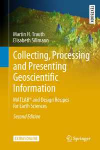 地球科学のためのMATLAB情報収集・処理・提示レシピ（テキスト・第２版）<br>Collecting, Processing and Presenting Geoscientific Information〈Second Edition 2018〉 : MATLAB&reg; and Design Recipes for Earth Sciences（2）