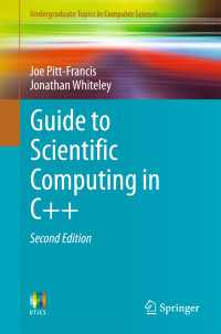 C++科学的コンピューティング・ガイド（第２版）<br>Guide to Scientific Computing in C++〈2nd ed. 2017〉（2）