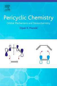 ペリ環状反応の化学<br>Pericyclic Chemistry : Orbital Mechanisms and Stereochemistry