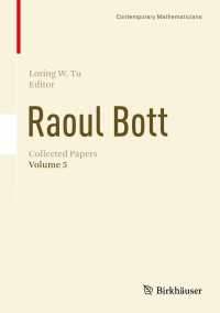 Ｒ．ボット論文集５<br>Raoul Bott: Collected Papers : Volume 5