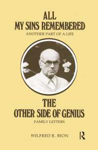 All My Sins Remembered : Another Part of a Life & The Other Side of Genius: Family Letters