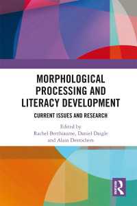 Morphological Processing and Literacy Development : Current Issues and Research