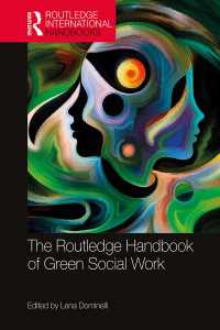 ラウトレッジ版　グリーン・ソーシャルワーク・ハンドブック<br>The Routledge Handbook of Green Social Work