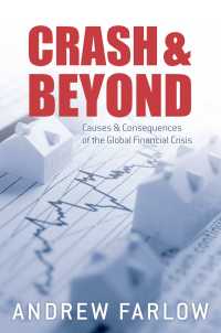 グローバル金融危機を超えて<br>Crash and Beyond : Causes and Consequences of the Global Financial Crisis