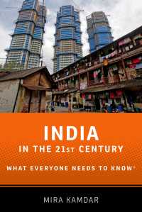 誰もが知っておきたい２１世紀のインド<br>India in the 21st Century : What Everyone Needs to Know®