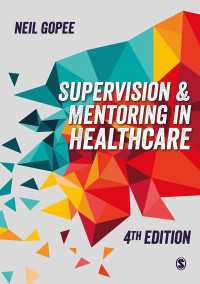 ヘルスケアにおける管理とメンタリング（第４版）<br>Supervision and Mentoring in Healthcare（Fourth Edition）