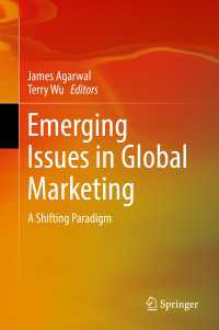 グローバル・マーケティングの新たな論点<br>Emerging Issues in Global Marketing〈1st ed. 2018〉 : A Shifting Paradigm
