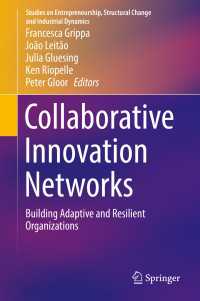 Collaborative Innovation Networks : Building Adaptive and Resilient Organizations