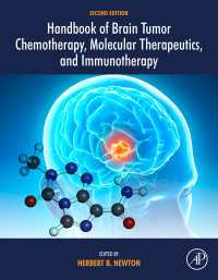 脳腫瘍の化学療法ハンドブック（第２版）<br>Handbook of Brain Tumor Chemotherapy, Molecular Therapeutics, and Immunotherapy（2）