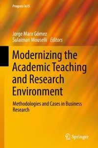 Modernizing the Academic Teaching and Research Environment : Methodologies and Cases in Business Research