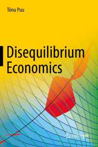 Disequilibrium Economics〈1st ed. 2018〉 : Oligopoly, Trade, and Macrodynamics