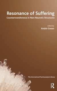 Resonance of Suffering : Countertransference in Non-Neurotic Structures