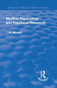 Revival: Medical Psychology and Psychical Research (1922)